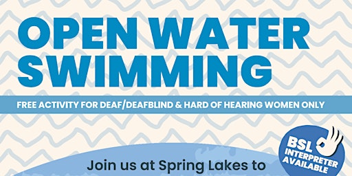 Open Water Swimming - Deaf-initely Women Go Wild! | Spring Lakes Watersports and Leisure Centre