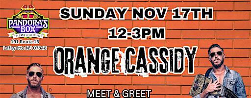 Meet & Greet with Orange Cassidy at Pandora's Box Toys and Collectibles | Pandora's Box Toys & Collectibles