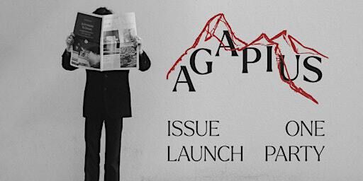 Agapius Issue One Launch Party | Trisha's