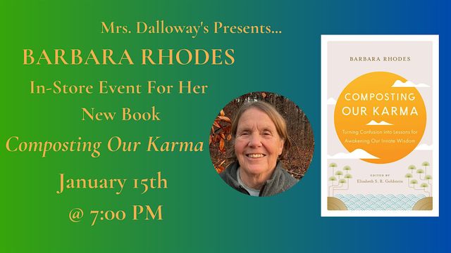 Barbara Rhodes' COMPOSTING OUR KARMA In-Store Event | Mrs Dalloway's