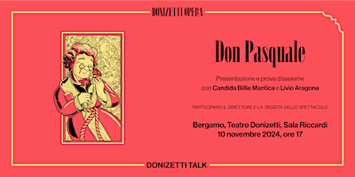 "Don Pasquale" - Donizetti Talk | Teatro Gaetano Donizetti- Bergamo