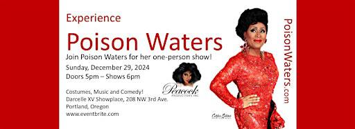 Experience Poison Waters | Darcelle XV, 208 Northwest 3rd Avenue, Portland, OR, USA