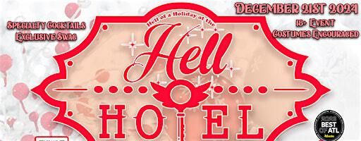 Hell of a Holiday at the Hell Hotel : A Burlesque & Sing-a-long Show | Underground Atlanta, Upper Alabama Street, Atlanta, GA, USA