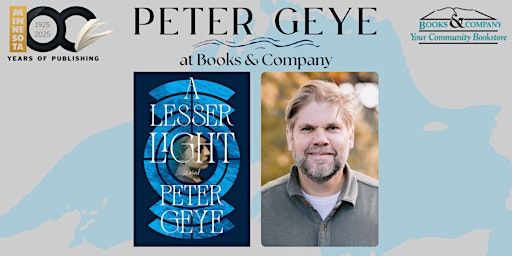 Books & Company presents Peter Geye in conversation with Jim Landwehr | Books & Company