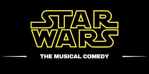 Star Wars - The Musical Comedy | Lavery's
