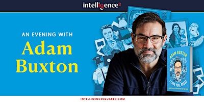 An Evening with Adam Buxton | Union Chapel