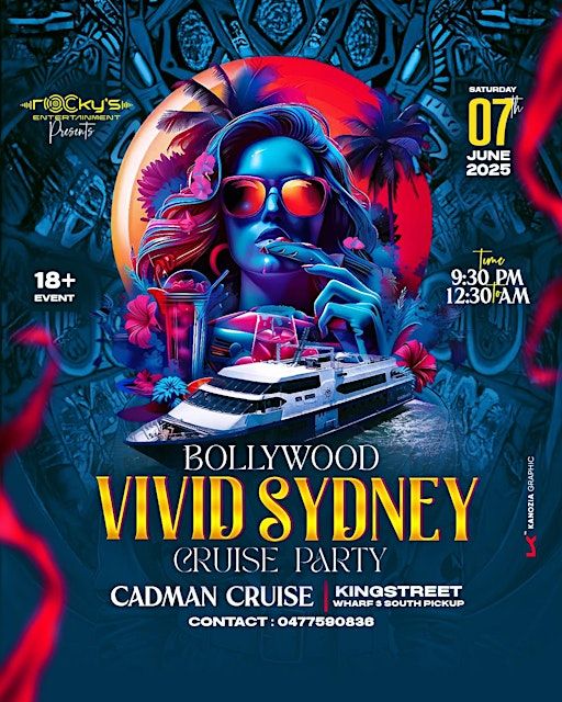 Vivid Sydney Bollywood Cruise Party @Cadman Cruises | King Street Wharf