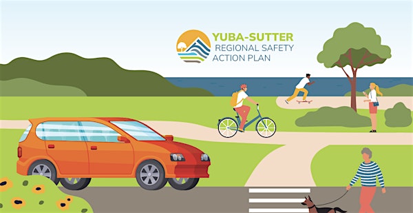 Yuba-Sutter Regional Safety Action Plan - Wheatland Listening Session | Wheatland Community Center