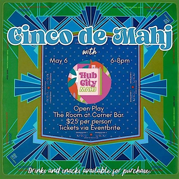 Cinco de Mahj - OPEN PLAY | The room at corner bar