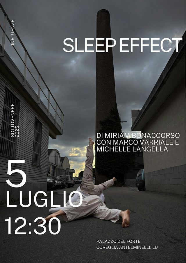 "SLEEP EFFECT": performance di Miriam Bonaccorso | Coreglia Antelminelli