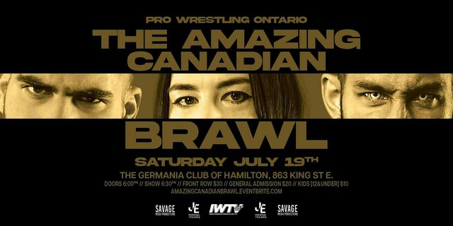 The Amazing Canadian Brawl presented by Pro Wrestling Ontario | Germania Club of Hamilton