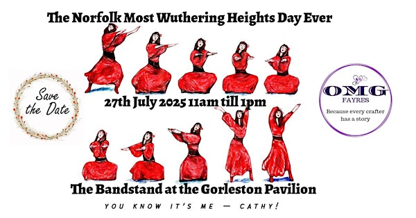 The Norfolk Most Wuthering Heights Day Ever | Pavilion Theatre & Bandstand, Gorleston
