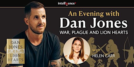 An Evening with Dan Jones on War, Plague and Lion Hearts | Saint Swithin's Church
