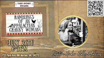 Ramblings of an Appalachian Granny Woman | Park Avenue Theater