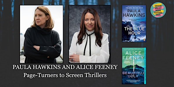Paula Hawkins & Alice Feeney: Page-turners to Screen Thrillers | The River Inn