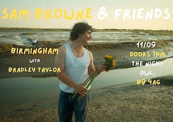Sam Browne and Friends- Birmingham | The Night Owl