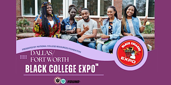 8th Annual Dallas-Fort Worth Black College Expo | Eastern Hills High School