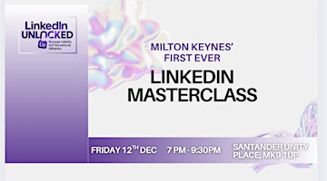 LinkedIn Unlocked Masterclass | Unity Place