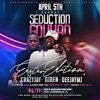 SEDUCTION GOUYAD “EASTER EDITION” | Truth Bar & Lounge