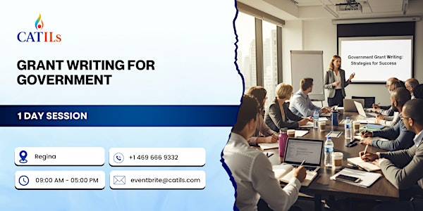 Grant Writing for Government: 1 Day Session in Regina | Regus SK, Regina- 11th Ave