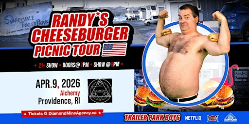 Randy's Cheeseburger Picnic (Trailer Park Boys) Providence RI | Alchemy