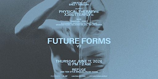 Future Forms V2 // June 11 // NYC | Refuge | Hi Def Dance Club