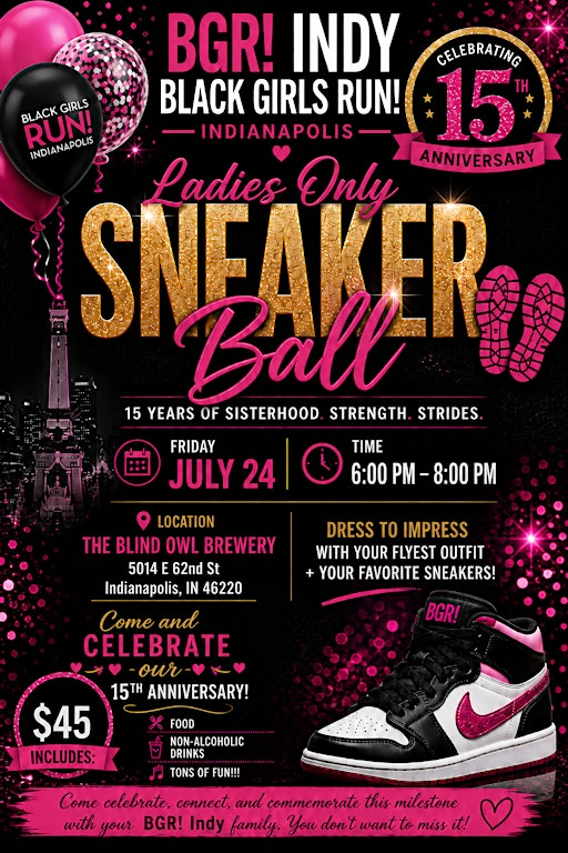 LADIES ONLY!!!Sneaker Ball - Black Girls Run! Indianapolis 15th Anniversary | Blind Owl Brewery