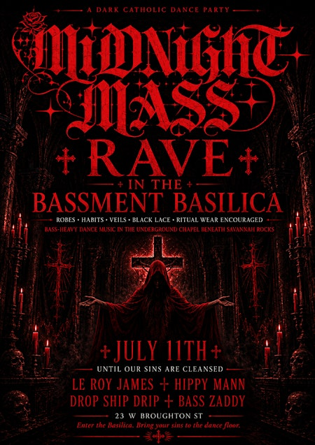 MIDNIGHT MASS | 23 W Broughton St