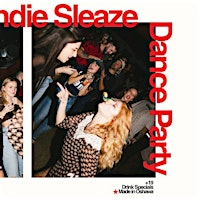 INDIE SLEAZE DANCE PARTY @ TwoTwoTwo (Bond|St Event Centre) | BOND|ST Event Centre Basement - TwoTwoTwo