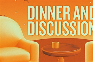 Fall 2026 Dinner and Discussion | Etter-Harbin Alumni Center