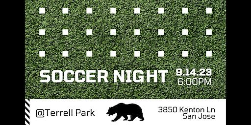 BARC Soccer Night (San Jose) | Terrell Park
