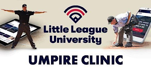 Umpire Mechanics Clinic (South Williamsport) | Little League World Series Complex