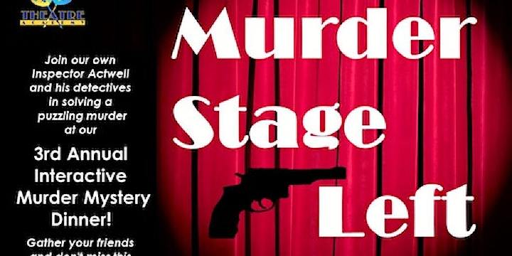 Murder Stage Left, Murder Mystery Dinner Theatre | Central Texas Theatre Academy