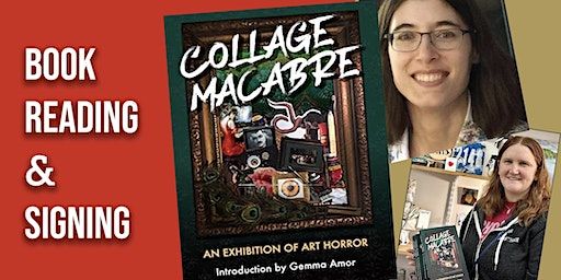 Collage Macabre: Book Reading and Signing | The Gallery@57