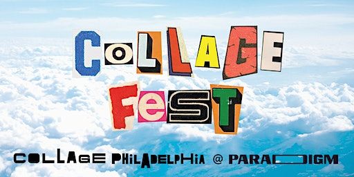 Collage Fest @ Paradigm Gallery | Paradigm Gallery + Studio