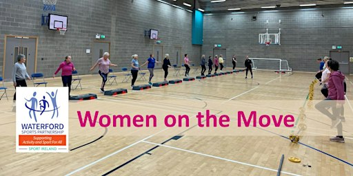 Women on the Move Waterford - 17th January 2024 | Carrickpherish Sports Hub