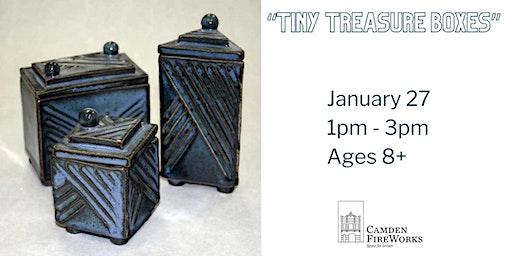 Tiny Treasure Boxes | Camden FireWorks