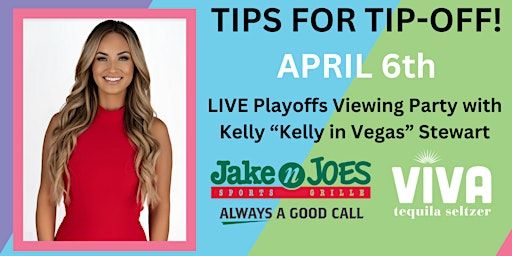 College Hoops Watch Party with Viva & Kelly in Vegas! | Jake n JOES Sports Grille - Braintree