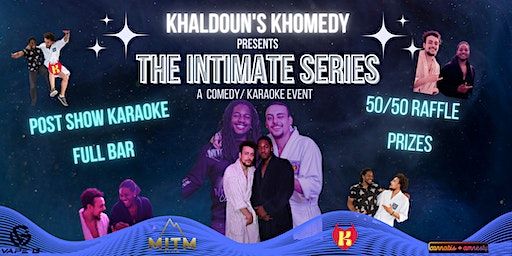 The Intimate Series : Stand Up Comedy Night w/ Karaoke | 17 Farmstead Rd