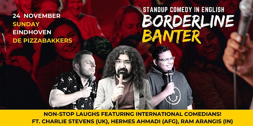 Borderline Banter - English Stand-up Comedy Show | De Pizzabakkers Stratumseind