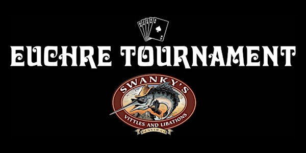 June Euchre Tournament at Swanky's | Swanky's Vittles and Libations