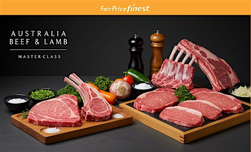 Australia Beef & Lamb Masterclass By Chef Edward Siew (CQ) | FairPrice Finest Clarke Quay