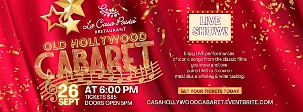 Old Hollywood Cabaret | La Casa Pasta Restaurant