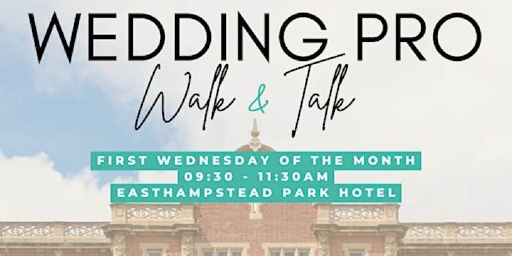 Wedding Pro Walk & Talk | Easthampstead Park Conference Centre