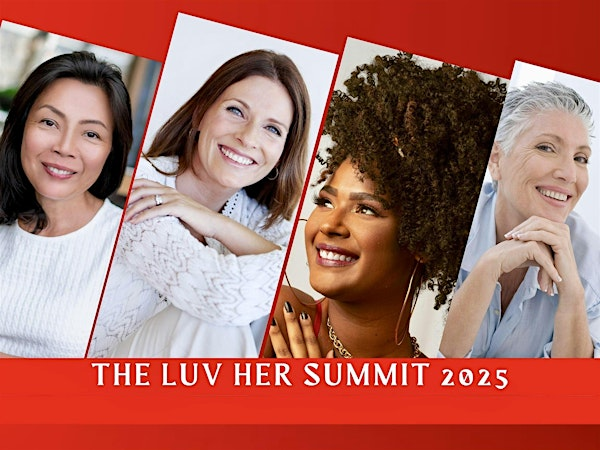 The LUV Her  Summit | Steelworkers' Auditorium
