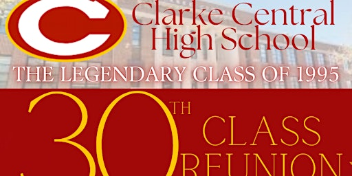 Clarke Central High School's Class of '95 -  Our 30th Reunion! | 1055 Barber St