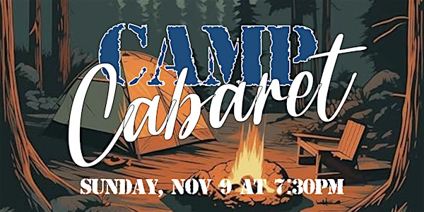 Camp Cabaret: Student  Showcase 7:30pm Evening Show | The Newport Theater