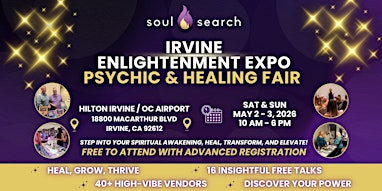 SoulSearch Irvine Enlightenment Expo - Psychic & Healing Fair | Hilton Irvine/Orange County Airport