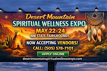 Desert Mountain Spiritual Wellness Expo | Expo New Mexico