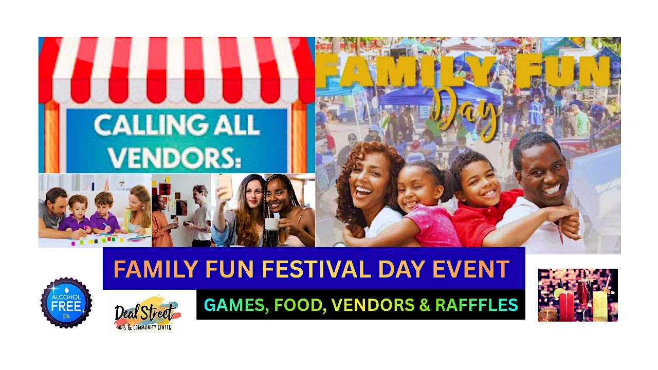 VENDOR  - Family Fun Festival Day - TABLE INCLUDED | Deal Street Arts & Community Center
